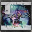 DJ CHAIS - Flash Back