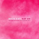 Doja Cat - Say So