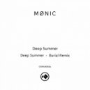 Mønic - Deep Summer (Burial Remix)