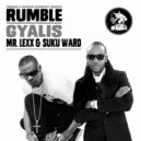 Rumble feat. Mr. Lexx, Suku Ward - Gyalis