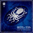 Sectra feat. Truth - Lucid Dreams