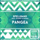 Spellband Feat. Stones & Bones - Pangea (Instrumental Mix)
