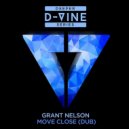 Grant Nelson - Move Close
