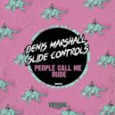 Denis Marshall, Slide Controls - Cracker