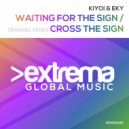 Kiyoi & Eky - Cross The Sign