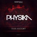 Physika - Our History