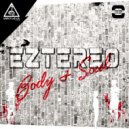 Eztereo - Body & Soul (Original Mix)