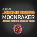 Jerome Robins - Moonraker