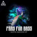 Pray For Bass - Arabe Aranobe