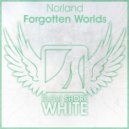 Norland - Forgotten Worlds (Original Mix)