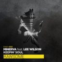 Keepin' Soul feat. Lee Wilson - Minerva