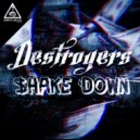 Destroyers - Shake Down (Original Mix)