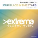 Michael Kaelios - Our Place In The Stars