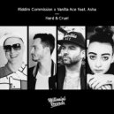Riddim Commission X Vanilla Ace featuring Asha - Hard & Cruel (Accapella)