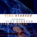 Joe B The Professor - Fire Starter (Original Mix)