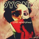 Dyonix - Rocha