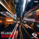 R.E.L.O.A.D. - Blindspot