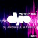Dyro vs. Chuckie - Who Is Ready To Metaphor (DJ Andmell MashUp)