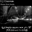 Dj Csemak - House from Inside