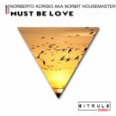 Norberto Acrisio aka Norbit Housemaster - Must Be Love
