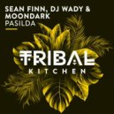 Sean Finn, DJ Wady & MoonDark - Pasilda