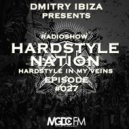 Dmitry Ibiza - Hardstyle Nation #27