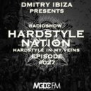Dmitry Ibiza - Hardstyle Nation #27 ()