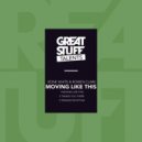 Rone White, Rowen Clark - Moving Like This