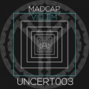 Madcap - Consequence