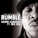 Rumble feat. Red Fox - Sound Gangsta