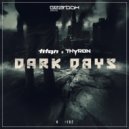 Titan & Thyron - Dark Days