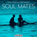 Tony Vegas & A. Portsmouth - Soul Mates