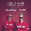 Nora & Chris & Perfect Pitch & Indiiana - Staring at the Sun