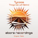 Tycoos - Things We Left Behind