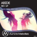 Abide - Rev Up (Tobias F Weber & Marco Mc Neil Remix)