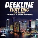 Deekline ft. Rtkal - Flute Ting