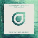 Noah Neiman x Jay Bombay feat. LACI - Long Way Home (LoaX Remix)