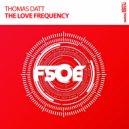Thomas Datt - The Love Frequency (Extended Mix)