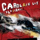 Carolain Luf - Goddam (Tuff City Kids Remix)