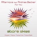 Afternova feat. Andrea Becker - For You (Trance Mix Club Edit)