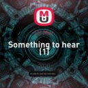 DJ Mur - Something to hear