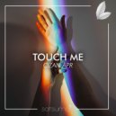Ozan APR - Touch Me