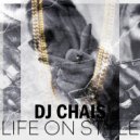 DJ CHAIS - Life on Style