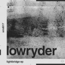 Lowryder - Thar