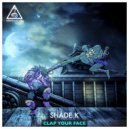Shade K & STAXIA - Dope Pills