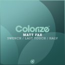 Matt Fax - Last Touch