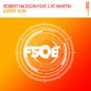 Robert Nickson feat. Cat Martin - Every Sun (Extended Mix)