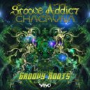 Groove Addict & Chacruna - Groovy Roots (Original Mix)