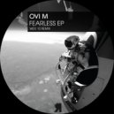 Ovi M - Fearless ([ Wex 10 ] Remix)