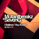 Mutantbreakz & SevenG - You Know